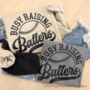 Busy Raising Ballers Pullover